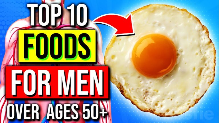 TOP 10 Healthiest Foods Every Man Should Eat DAILY Over 50+!